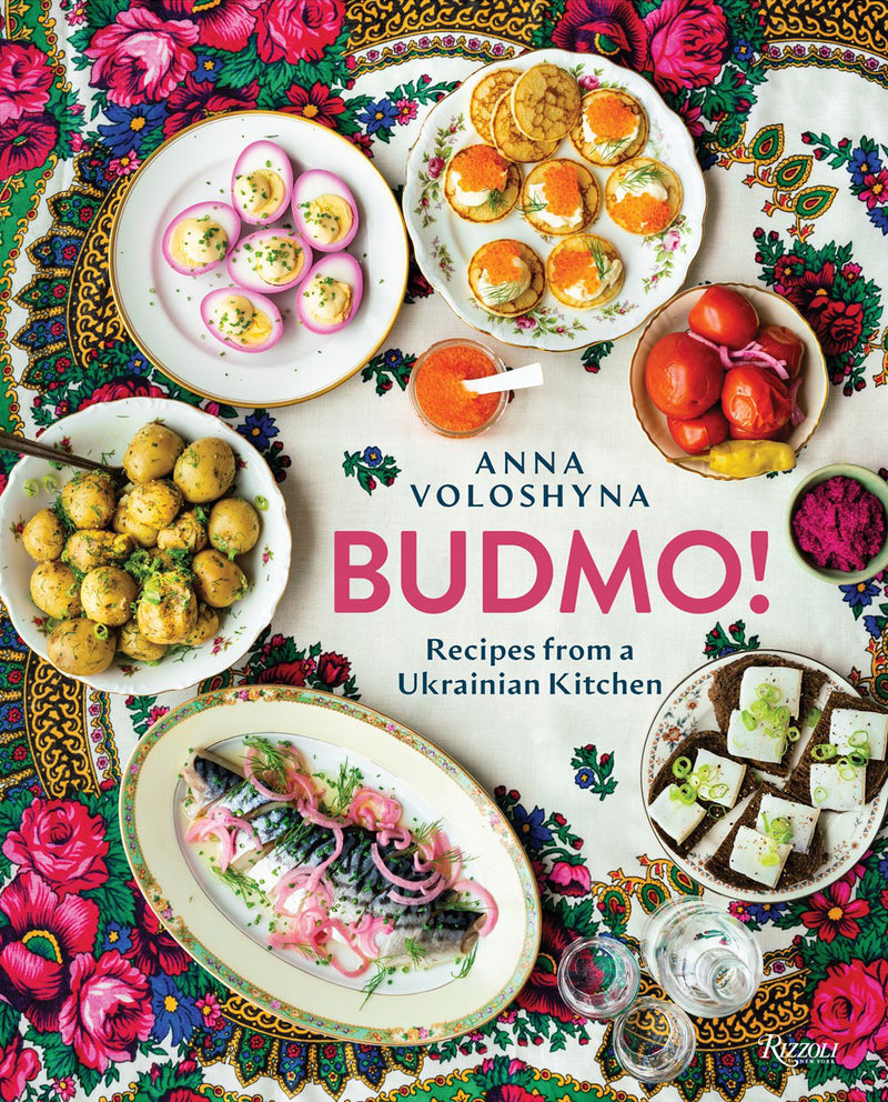 Budmo! Recipes from a Ukrainian Kitchen