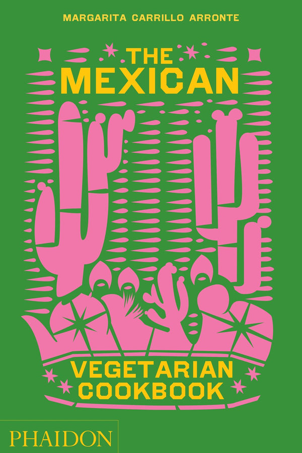 The Mexican Vegetarian Cookbook